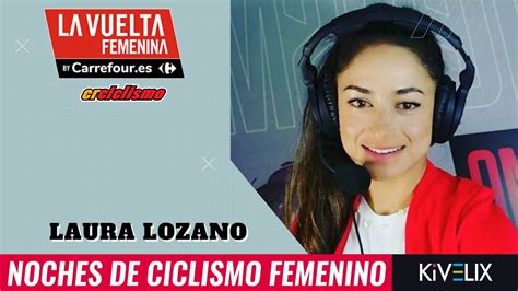 Noches de Ciclismo Femenino con Laura Lozano